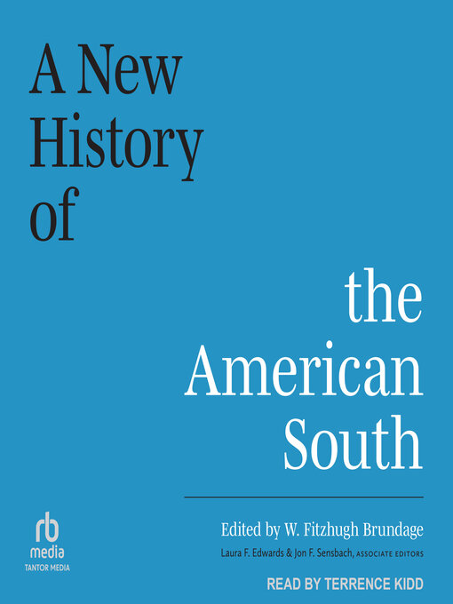 Title details for A New History of the American South by W. Fitzhugh Brundage - Available
